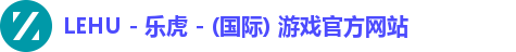 LEHU - 乐虎 - (国际) 游戏官方网站